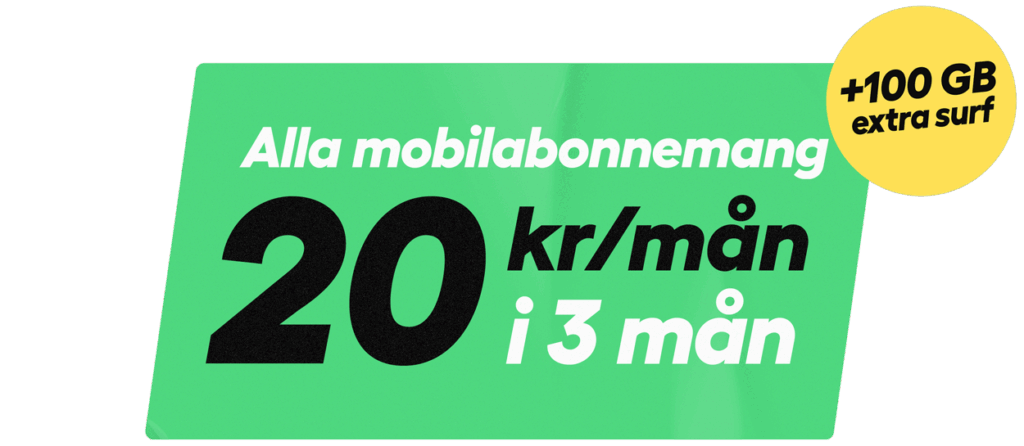 Prislapp - Alla mobilabonnemang - 20 kr/månad i 3 månader + 100 GB extra surf